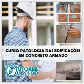 CURSO PATOLOGIAS DAS CONSTRUES EM ESTRUTURAS DE CONCRETO - BLACK FRIDAY