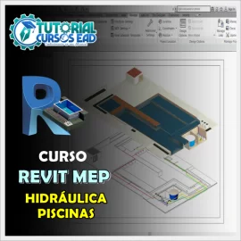 CURSO REVIT MEP - HIDRULICA PARA PISCINAS COM TEMPLATE