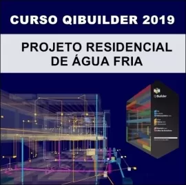 CURSO - QIBUILDER PROJETO DE GUA FRIA COMPLETO - BLACK FRIDAY