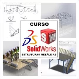 CURSO SOLIDWORKS - ESTRUTURAS METLICAS COMPLETO - BLACK FRIDAY