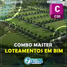 COMBO CIVIL 3D 2024 MASTER - LOTEAMENTOS EM BIM - BLACK FRIDAY