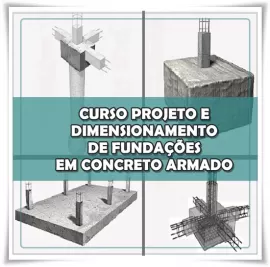 CURSO PROJETO E DIMENSIONAMENTO DE FUNDAES EM CONCRETO ARMADO - CLCULO MANUAL - BLACK FRIDAY