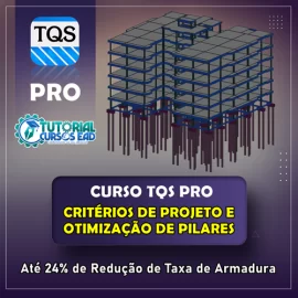 CURSO TQS PRO CRITRIOS DE PROJETO E OTIMIZAO DE PILARES