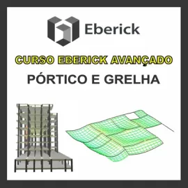 CURSO EBERICK AVANADO - PRTICO E GRELHAS ( CLCULO MANUAL X  USO DE SOFTWARE) - BLACK FRIDAY