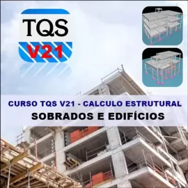 CURSO TQS V21 - CLCULO ESTRUTURAL DE SOBRADO E EDIFCIOS COMPLETO - BLACK FRIDAY