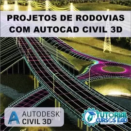 CURSO PROJETO DE RODOVIAS COM AUTOCAD CIVIL 3D DO INCIO AO FIM - BLACK FRIDAY